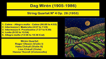 Dag Wirén (1905-1986) - String Quartet Nº 4 Op. 28 (1953)