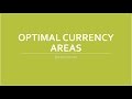 Optimal Currency Areas