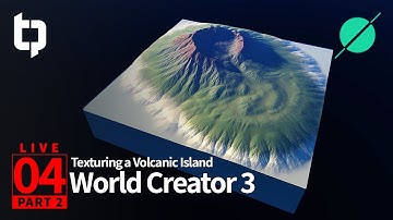 World Creator 3 LIVE | 04 Part 2 | Texturing a Volcanic Island