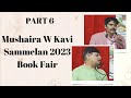 Mushaira w kavi sammelan 2023 book fair  part 6  by lokesh tripathi anuj abr