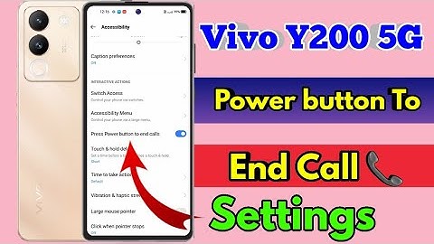 how to vivo y200 5g power button to end call, vivo y200 5g power button se call cut jata hai