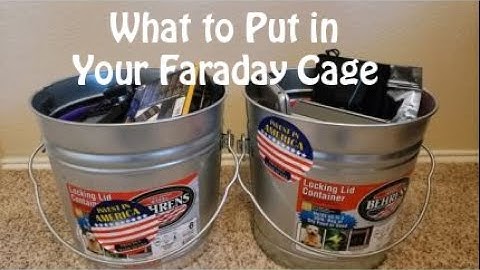 What to Put in Your Faraday Cage