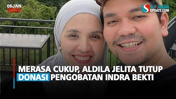 Merasa Cukup, Aldila Jelita Tutup Donasi Pengobatan Indra Bekti