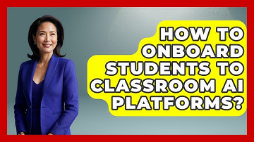 How To Onboard Students To Classroom AI Platforms? - Safe AI for The Classroom