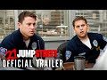 21 JUMP STREET - Official Red Band Trailer - In Theaters 3/16/12!