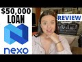 NEXO.IO REVIEW: $50,000 LOAN