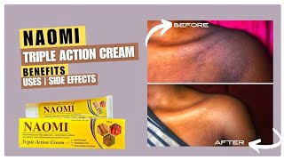 I Tried Naomi Triple Action Cream. The Result Will Shock You