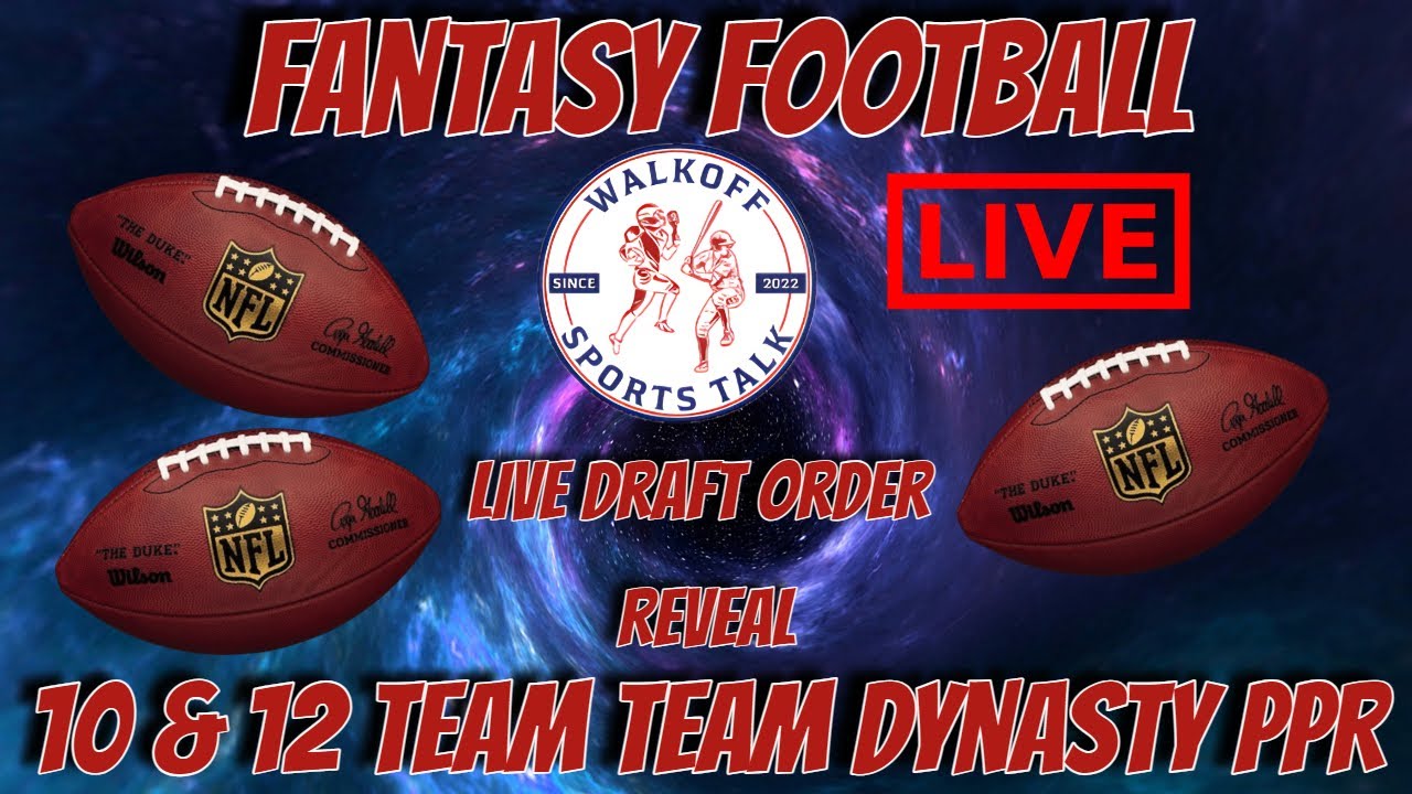 Mock Drafts 10Team Dynasty PPR & 12Team Dynasty PPR YouTube