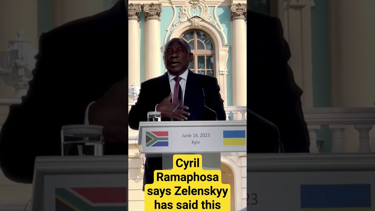 Cyril Ramaphosa Says Zelenskyy Has Said This Cyrilramaphosa Russia