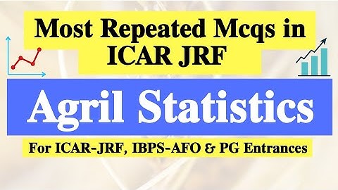 Most Frequently Repeated Mcqs of Agril Statistics in ICAR JRF || Imp For ICAR JRF, SRF 2020