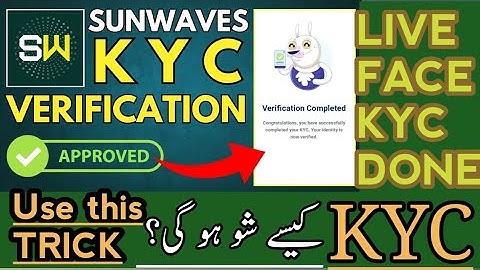 Sunwaves Mining App: Expert Guide to Successful KYC