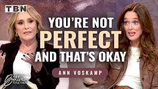 Ann Voskamp: Stop Chasing Perfection & Accept God's Love For You | Sheila Walsh on TBN Wealth