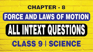 force and laws of motion class 9 | ncert intext questions | class 9 | science | chapter 8 jain tutor