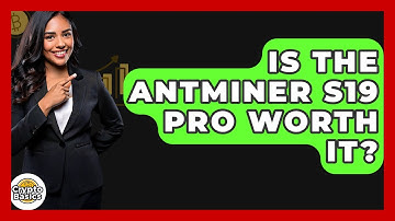 Is The Antminer S19 Pro Worth It? - CryptoBasics360.com