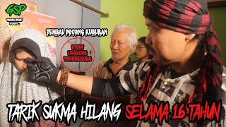 Tarik Sukma Missing for 16 Years || Graveyard Ghost Sacrifice