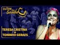 Cultne   teresa cristina  toninho geraes