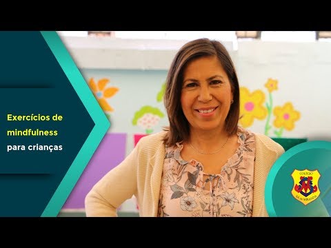 Vídeo: Mindfulness For Kids: Benefícios, Atividades, Crianças, Mais