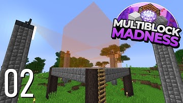 Multiblock Madness Episode 2: Finally, Multiblocks (and I built a home)
