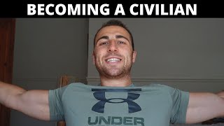 Becoming a Civilian | Life After the Army