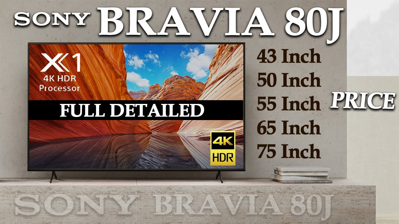 2021 Sony Bravia X80J Launched in India Specs & Price All Details 