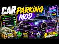Car Parking Mod / Hack ✅ UNLIMITED MONEY in Car Parking Multiplayer MOD MENU (Android/iOS)