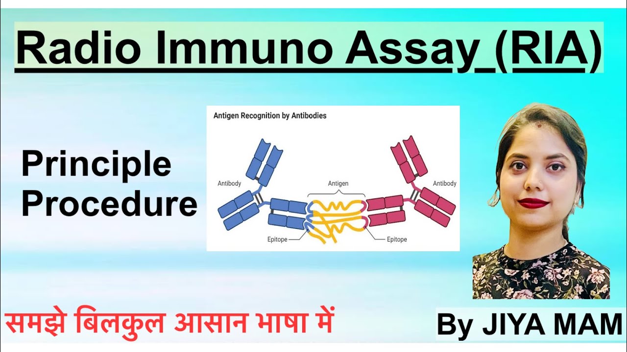 Radio Immuno Assay in Hindi | RIA | समझें बिलकुल आसान भाषा में | Principle | Procedure