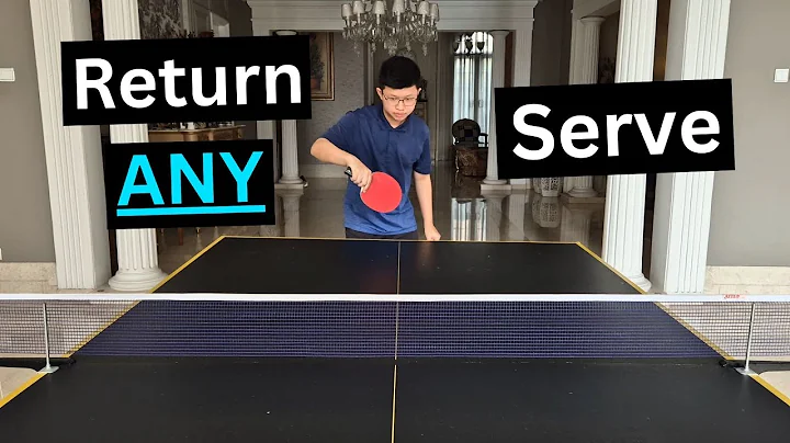 How to Return ANY Serve In Table Tennis! — A COMPLETE GUIDE