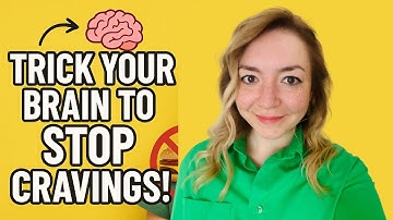 How I Tricked My Brain Into Stopping Cravings