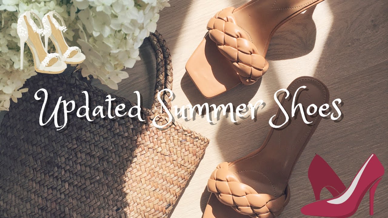 Updated Summer Shoes, Must Haves (2022)