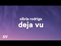 Olivia rodrigo  de ja vu official music lyrics