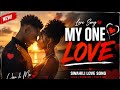 MY ONE LOVE Swahili Love Song 2026 Official Audio 