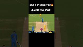 𝗚𝗢𝗟𝗗 𝗦𝗛𝗢𝗧 -#𝟲𝟵𝟯 𝗥𝗘𝗩𝗜𝗘𝗪 | 𝗥𝗲𝗮𝗹 𝗰𝗿𝗶𝗰𝗸𝗲𝘁 #shorts #rc24 #gaming #cricket