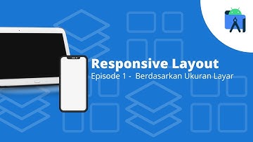Android Responsive Layout 1.0 - Berdasarkan Ukuran Layar