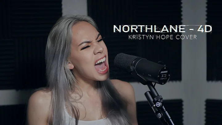 Northlane - 4D (Kristyn Hope Cover)