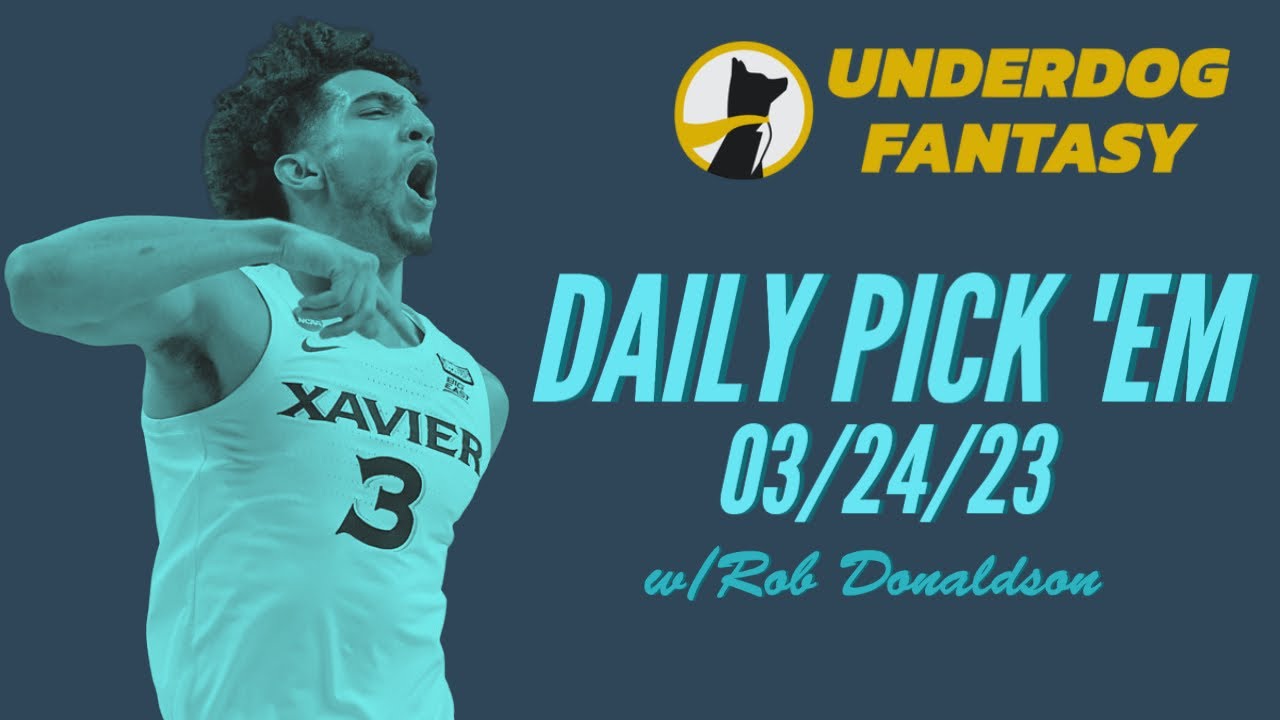 Underdog Fantasy Pick 'Em 03/24/23 College Basketball Entry YouTube