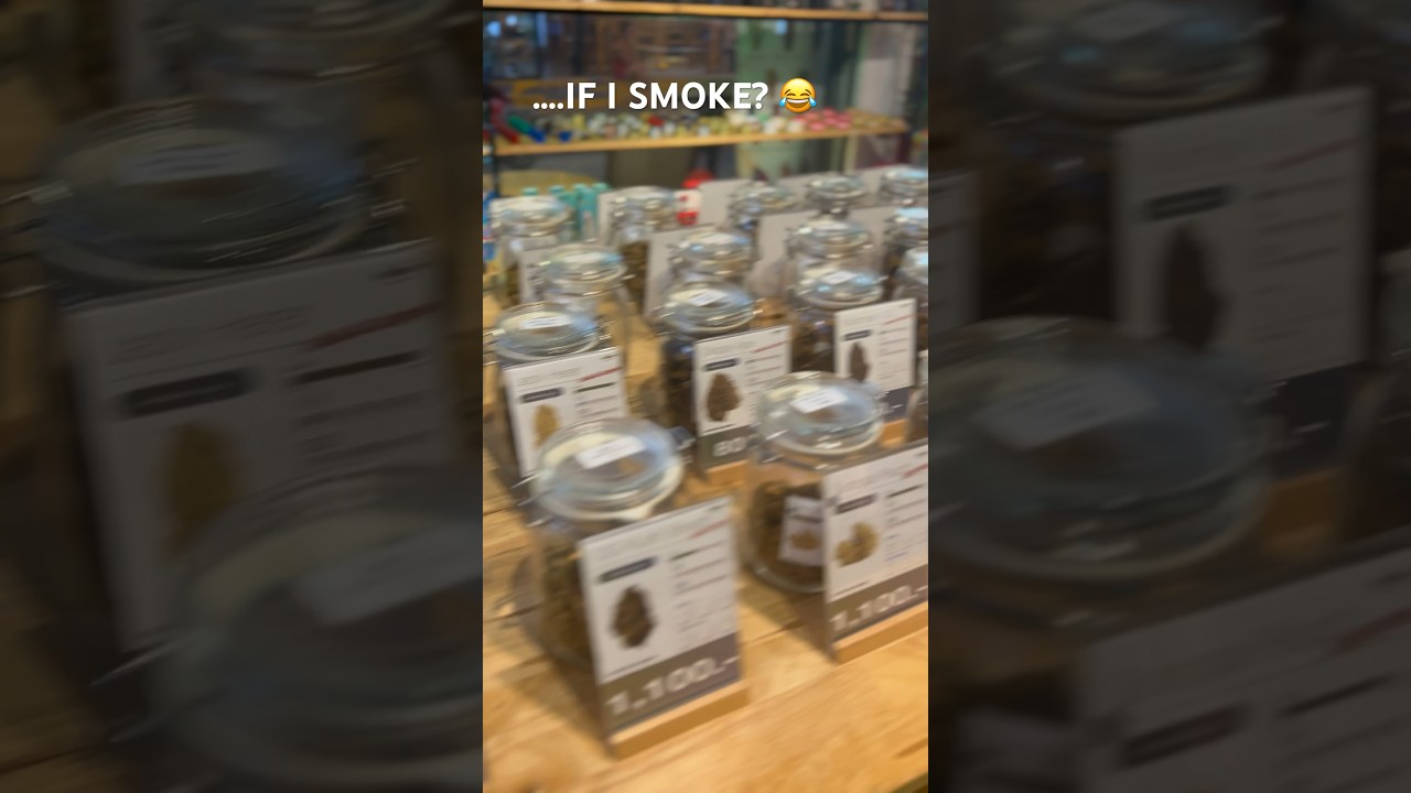 ….if I smoke? 😂 