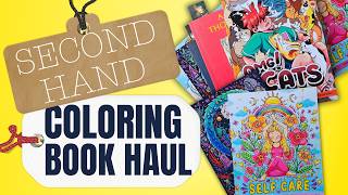 Full Second Hand Coloring Book Haul Guide