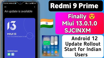 Finally 😍 Redmi 9 Prime Miui 13.0.1.0 Update Rollout in India | Android 12 Update For Redmi 9 Prime