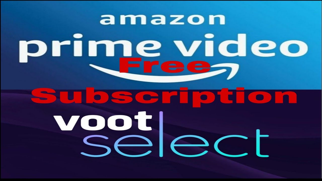 Amazon prime video free for a month Voot free subscription