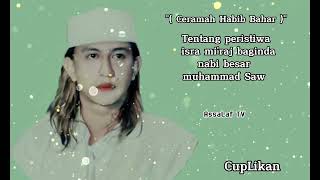 🔴 Ceramah CupLikan Habib bahar Tentang isra mi'raj !!!