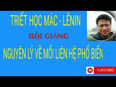 Khái quát về phép biện chứng duy vật và hai nguyên lý cơ bản của phép biện chứng duy vật
