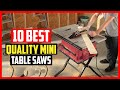 ✅Top 10 Best Quality Mini Table Saws of 2023