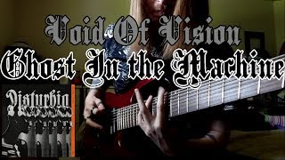 Void Of Vision - Ghost In The Machine (8 String Guitar Cover)