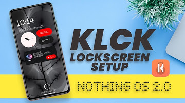 Get Nothing OS 2.0 Style Lockscreen On Any Android | KLCK Setup