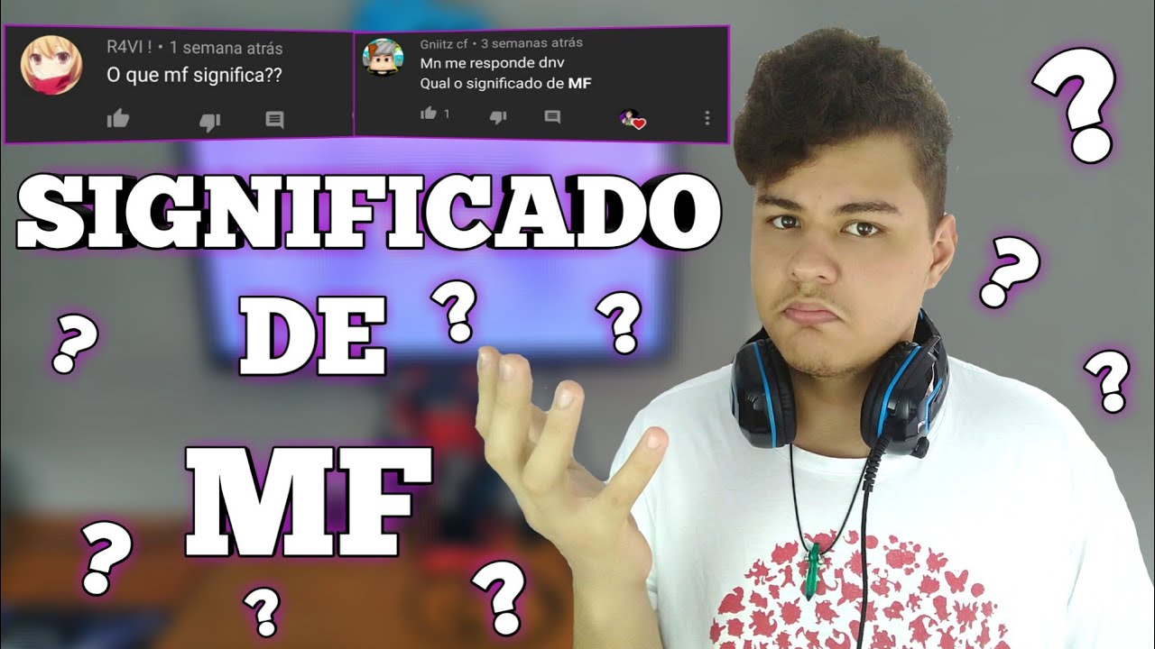 o que significa “mf”?