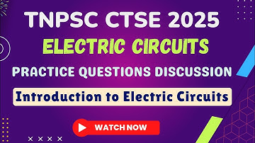 TNPSC CTSE 2025 | EEE | Practice Q & A Discussion |UNIT - I ELECTRIC CIRCUITS_TNEB AE_391 Vacancies