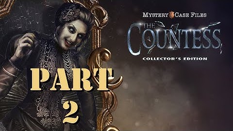 Mystery Case Files The Countess: Part 2