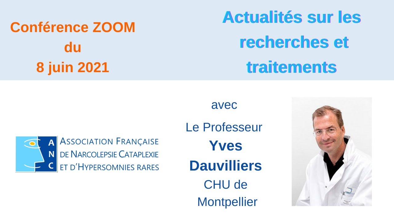 Actualités sur les traitements - Professeur Dauvilliers - Juin 2021