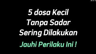 5 Dosa Kecil Tanpa Sadar Sering Dilakukan
