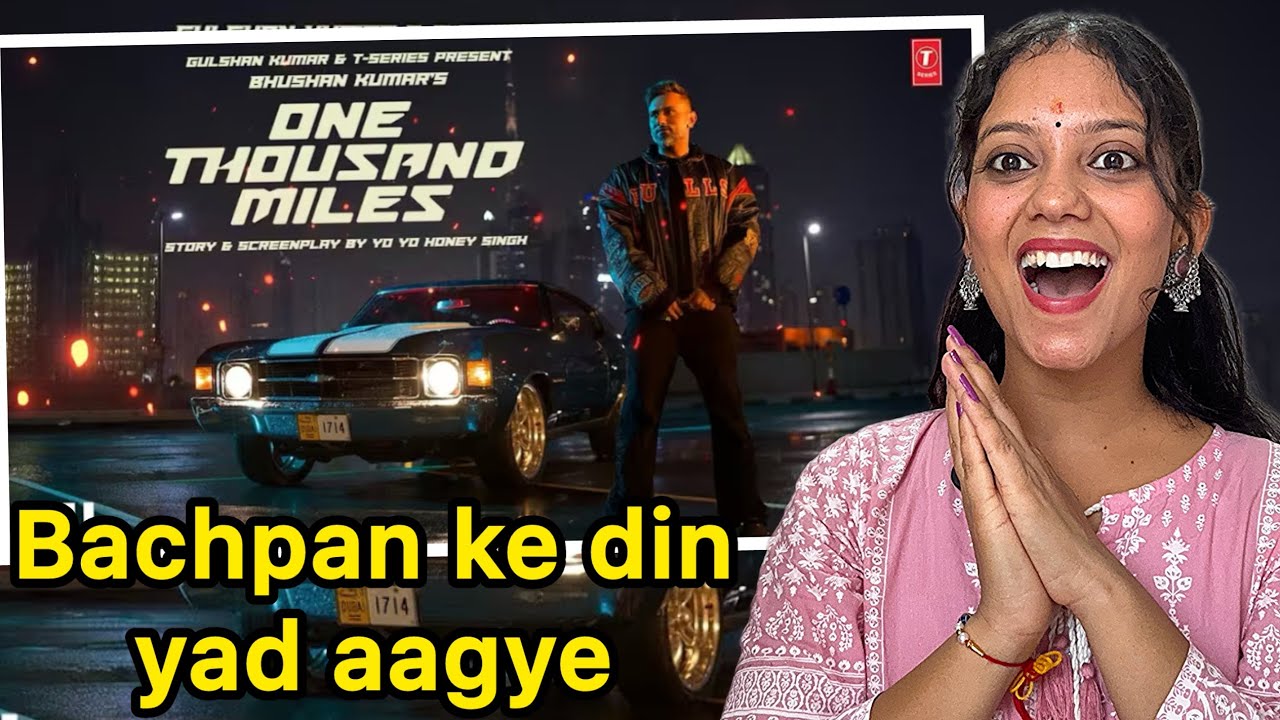 Honey Singh - One Thousand Miles Reaction By Pooja 